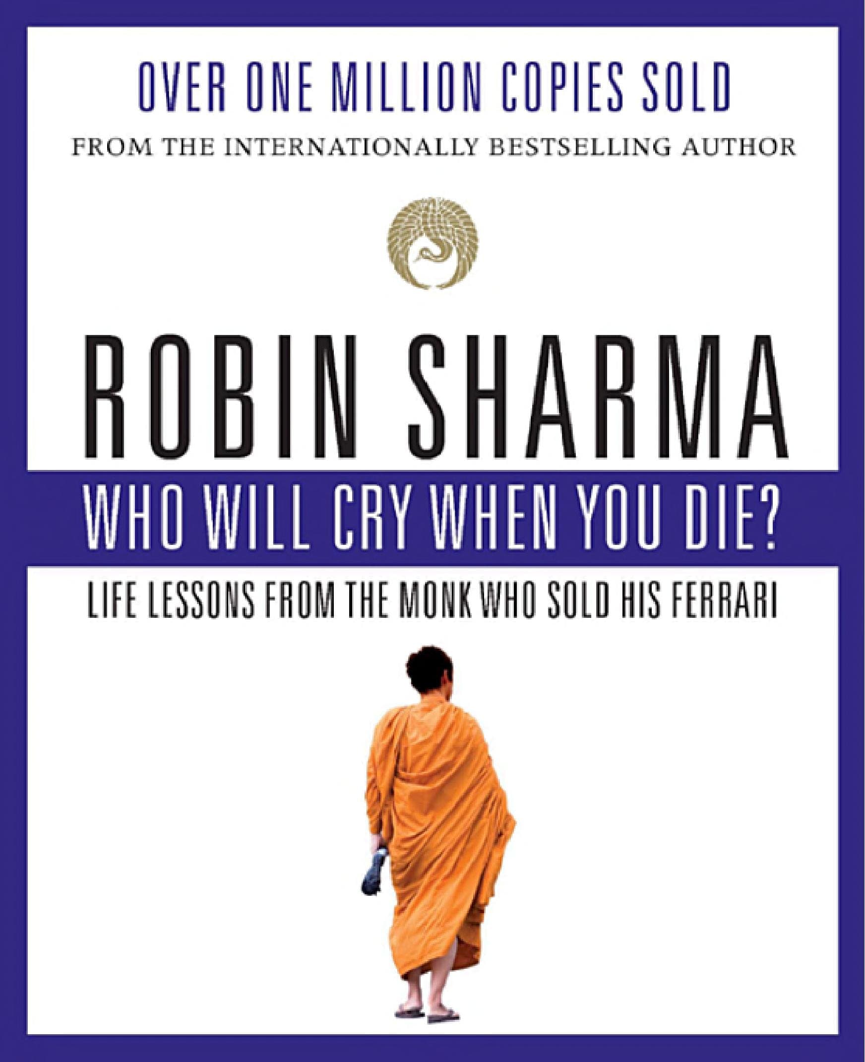 Cover of Who Will Cry When You Die